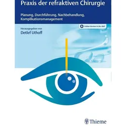 Praxis der refraktiven Chirurgie, Fachbücher von Detlef Uthoff