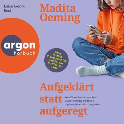 Aufgeklärt statt aufgeregt - Madita Oeming, Audio, 9783732486922