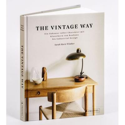The Vintage Way, Gebundene Ausgabe von Sarah Marie Winther, Prestel, 978-3-7913-9426-8
