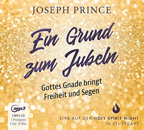 Joseph Prince - Ein Grund zum Jubeln: Gottes Gnade bringt Freiheit und Segen: Joseph Prince live auf der Holy Spirit Night in Stuttgart - Preis vom 30.09.2026 09:01:18 h