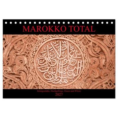 Marokko total (Tischkalender 2027 DIN A5 quer), CALVENDO Monatskalender