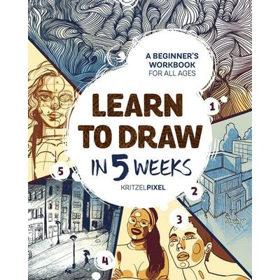 Learn to Draw in 5 Weeks, Taschenbuch von KritzelPixel, Random House LLC US, 978-0-593-43597-7