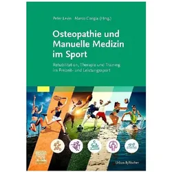 Osteopathie und Manuelle Medizin im Sport, Ratgeber von Peter Levin, Marco Congia