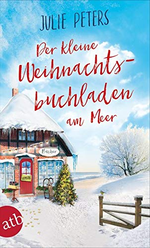 Julie Peters - Der kleine Weihnachtsbuchladen am Meer: Roman (Friekes Buchladen, Band 3) - Preis vom 11.10.2026 03:10:56 h