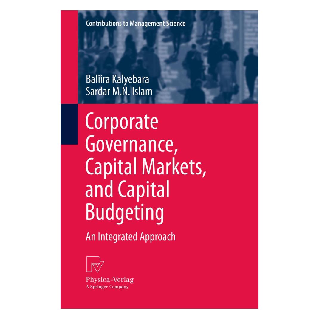 Springer Corporate Governance, Capital Markets, and Capital Budgeting (Englisch, Softcover, Baliira Kalyebara, Sardar M. N. Islam) (55582068)