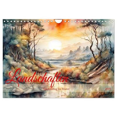 Landschaften Von Frühling bis Winter (Wandkalender 2027 DIN A4 quer), CALVENDO Monatskalender
