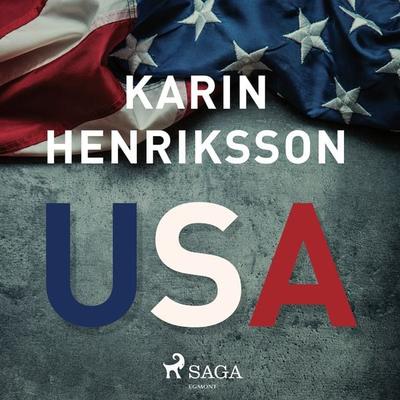USA - Karin Henriksson, Audio, 9788726286113