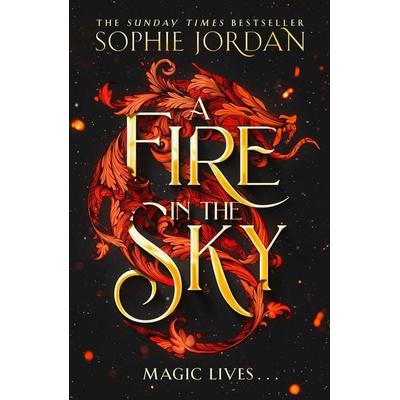 A Fire in the Sky, Taschenbuch von Sophie Jordan, HarperCollins