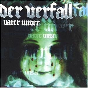 der Verfall - Vater Unser/ - Preis vom 09.10.2026 07:28:09 h