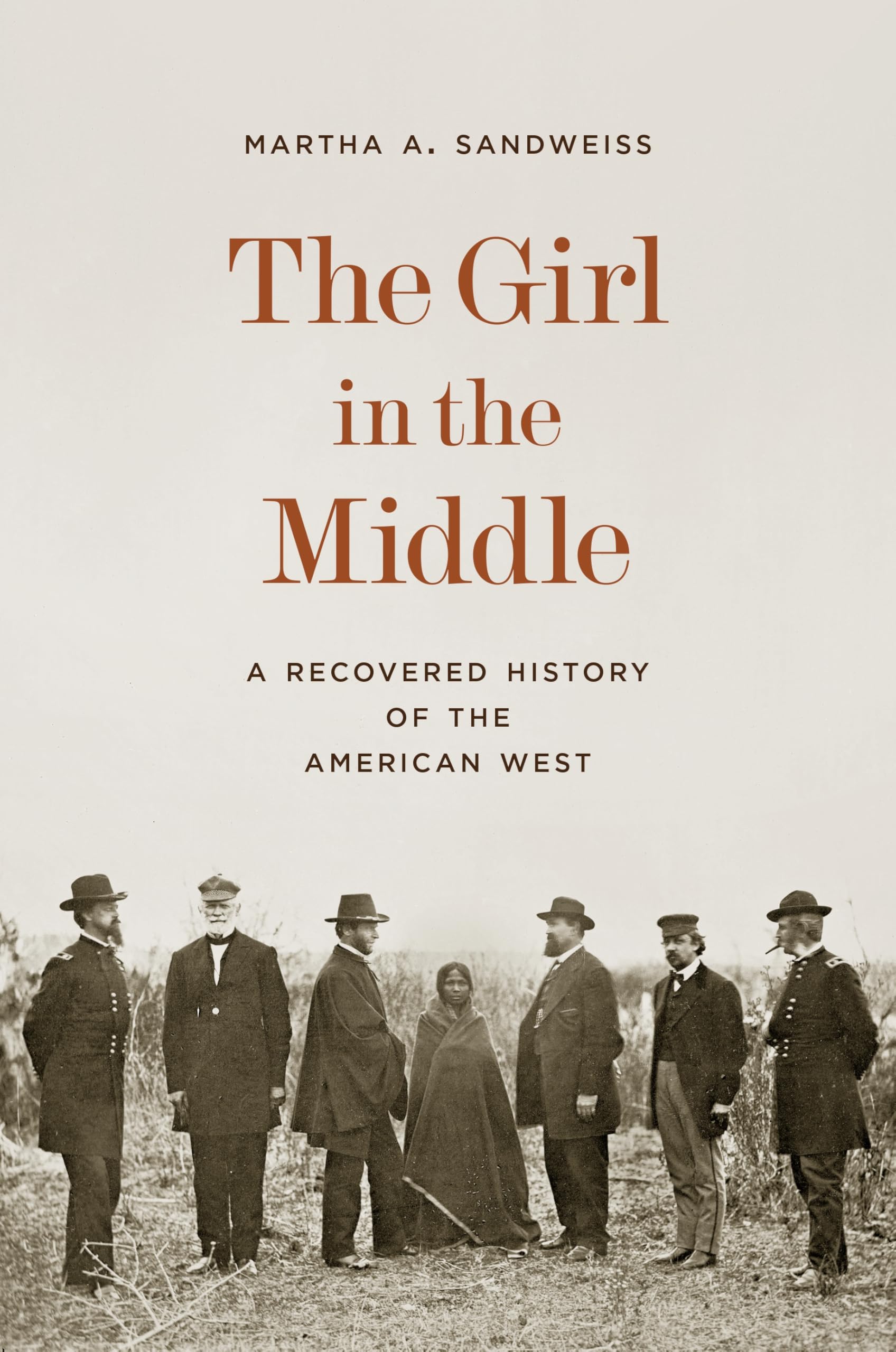 Sandweiss, Martha A. - The Girl in the Middle: A Recovered History of the American West - Preis vom 30.09.2026 22:30:23 h