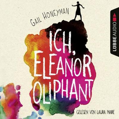 Ich, Eleanor Oliphant - Gail Honeyman, Audio, 9783838784120