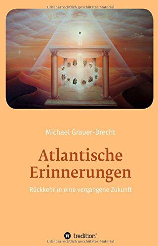 Michael Grauer-Brecht - Atlantische Erinnerungen: Rückkehr in eine vergangene Zukunft - Preis vom 30.09.2026 09:01:18 h