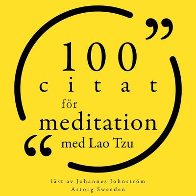 100 citat för meditation med Lao Tzu - Laozi, Audio, 9782821158429