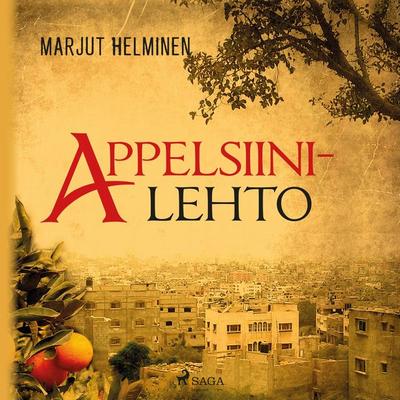 Appelsiinilehto - Marjut Helminen, Audio, 9788726019599