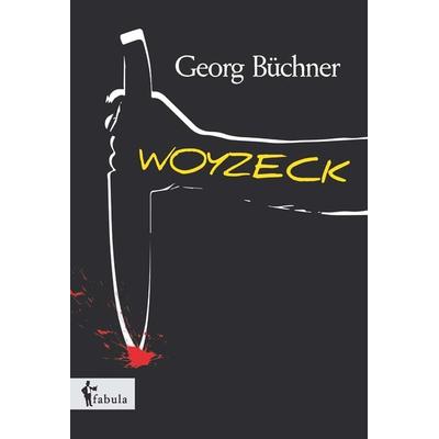 Woyzeck, Gebundene Ausgabe von Georg Büchner, Fabula, 978-3-95855-006-3