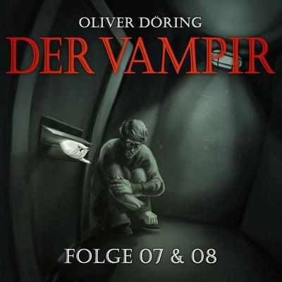 Der Vampir.Tl.7-8,1 Audio-CD - Oliver Döring, CD, 9783946207863