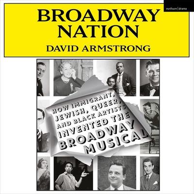 Broadway Nation - David Armstrong, Audio, 9781350652392