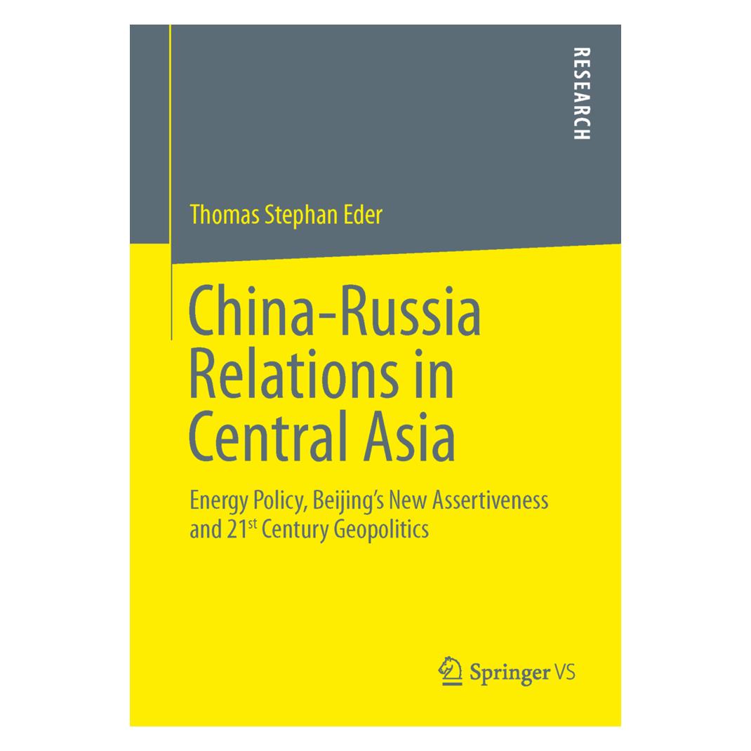 Springer China-Russia Relations in Central Asia (Englisch, Softcover, Thomas Stephan Eder) (55526508)