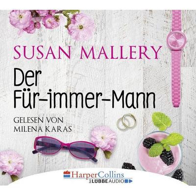 Der Für-immer-Mann - Susan Mallery, Audio, 9783961090150