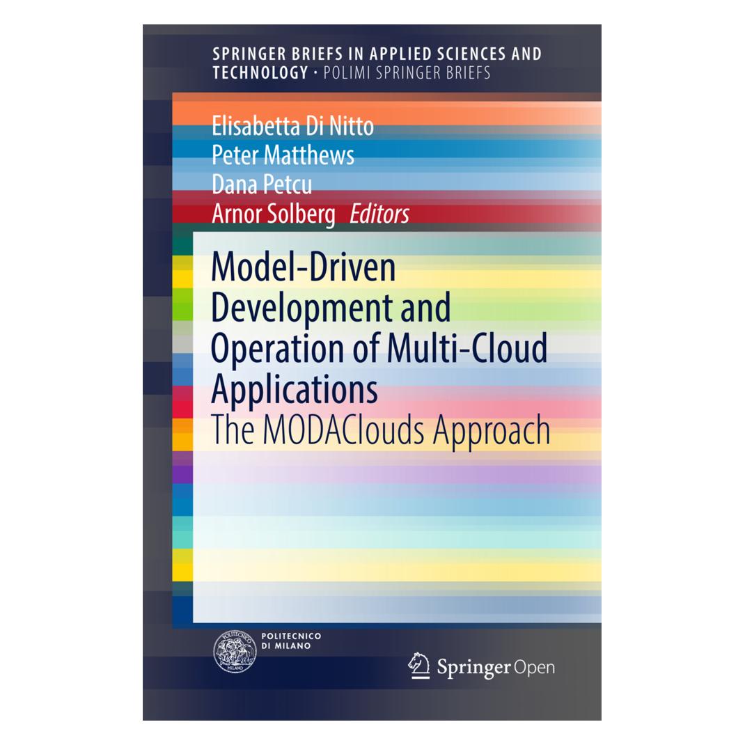 Springer Model-Driven Development and Operation of Multi-Cloud Applications (Englisch, Softcover, Arnor Solberg, Dana Petcu, Elisabetta Di Nitto, PETER MATTHEWS) (55832591)