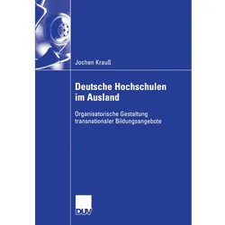 Deutsche Hochschulen im Ausland, Fachbücher von Jochen Krauss