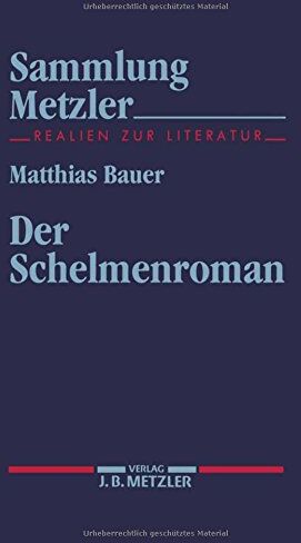 Matthias Bauer - Der Schelmenroman (Sammlung Metzler) - Preis vom 13.10.2026 11:25:28 h