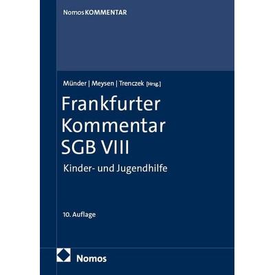 Frankfurter Kommentar SGB VIII, Gebundene Ausgabe von , Nomos, 978-3-7560-3025-5
