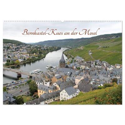 Bernkastel-Kues an der Mosel (Wandkalender 2027 DIN A2 quer), CALVENDO Monatskalender