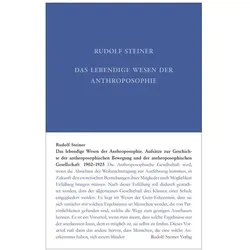 Schriften zur Geschichte der anthroposophischen Bewegung und Gesellschaft 1902–1925, Sachbücher von Rudolf Steiner
