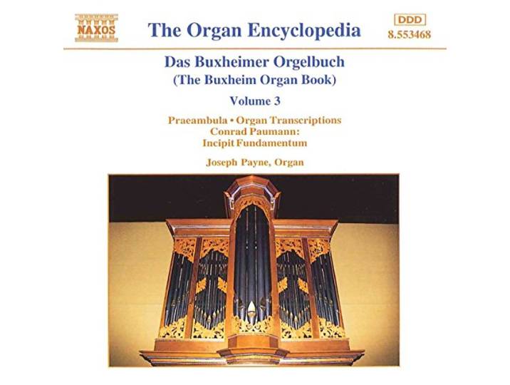 Joseph Payne - Buxheimer Orgelbuch 3