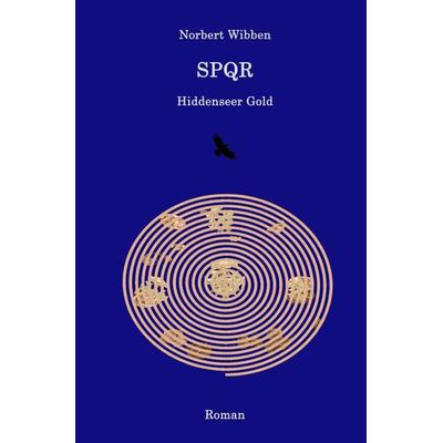 SPQR / SPQR – Hiddenseer Gold, Taschenbuch von Norbert Wibben, Epubli, 978-3-7584-1262-2