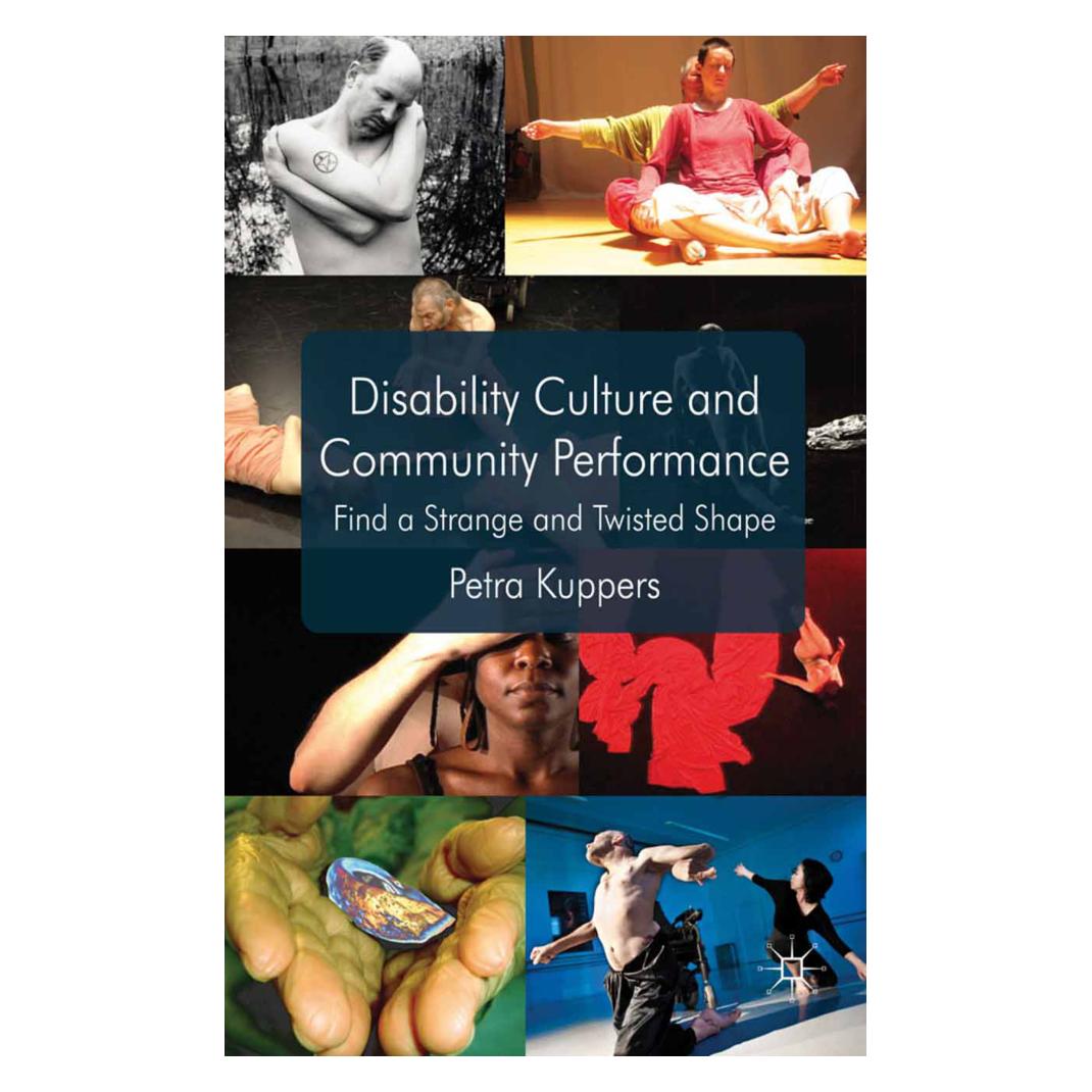 Springer Disability Culture and Community Performance (Englisch, Softcover, P. Kuppers) (55822870)