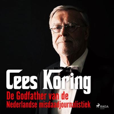 Cees Koring; aflevering 12. Hasjbaron Cees Helman - Cees Koring, Audio, 9788728438107