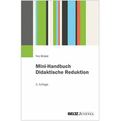 Mini-Handbuch Didaktische Reduktion, Schulbücher von Yvo Wüest