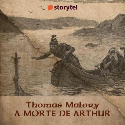 A morte de Arthur - Sir Thomas Malory, Audio, 9789152175583