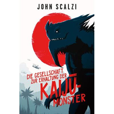 Die Gesellschaft zur Erhaltung der Kaijū-Monster, Gebundene Ausgabe von John Scalzi, Cross Cult Entertainment, 978-3-9866621-3-4
