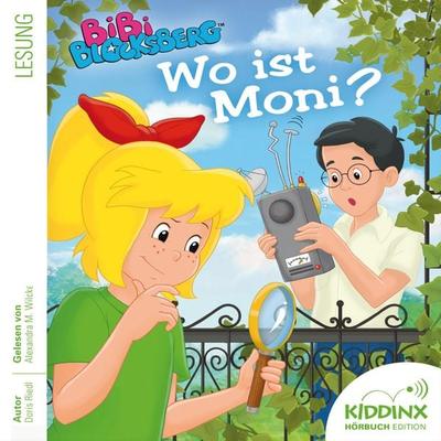 Wo ist Moni? - Bibi Blocksberg - Doris Riedl, Audio, 4033694231166