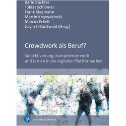 Crowdwork als Beruf?, Schulbücher von Frank Kleemann, Martin Krzywdzinski, Marcus Eckelt, Karin Büchter, Tobias Schlömer, Jiayin Li-Gottwald