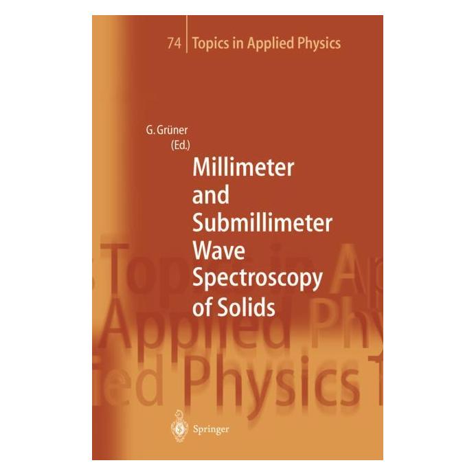 Springer Millimeter and Submillimeter Wave Spectroscopy of Solids (Englisch, Softcover, George Grüner) (55560895)
