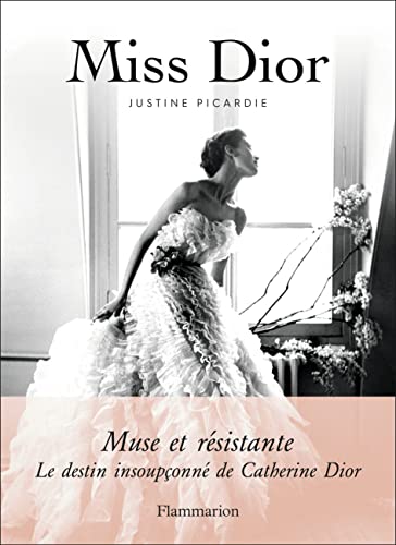 Justine Picardie - Miss Dior - Preis vom 11.10.2026 03:10:56 h