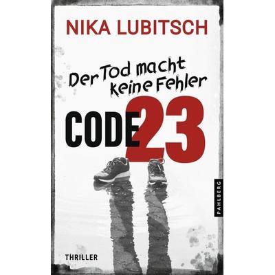 Code 23, Taschenbuch von Nika Lubitsch, Pahlberg Verlag, 978-3-9884503-5-7