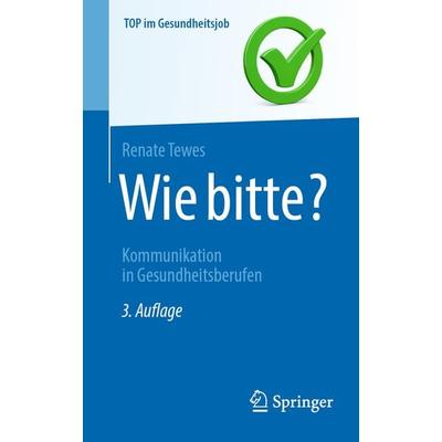 Wie bitte?, Taschenbuch von Renate Tewes, Springer Berlin, 978-3-662-66737-8