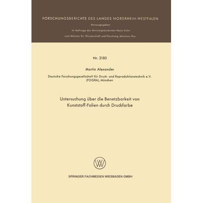 Untersuchung über die Benetzbarkeit von Kunststoff-Folien durch Druckfarbe, Taschenbuch von Martin Alexander, VS Verlag für Sozialwissenschaften,