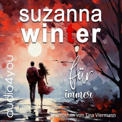 ... für immer - Suzanna Winter, Audio, 9783988181350
