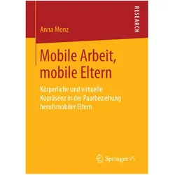 Mobile Arbeit, mobile Eltern, Fachbücher von Anna Monz