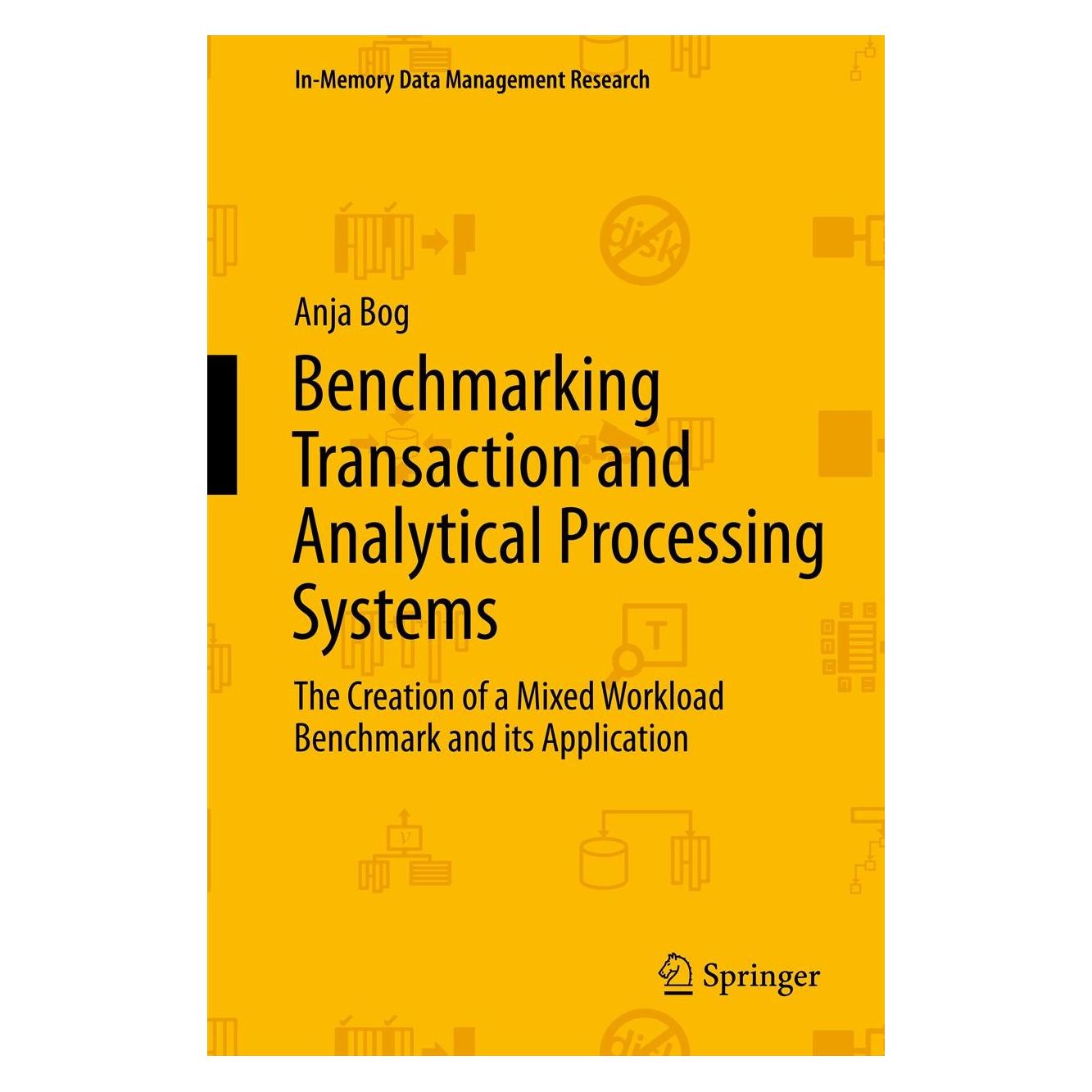 Springer Bog:Benchmarking Transaction and Analyt (Englisch, Hardcover, Anja Bog) (9783642380693)