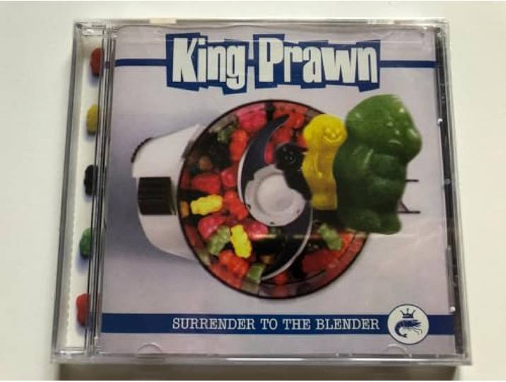 King Prawn - CD - All products - Surrender To The Blender