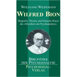 Wilfred Bion, Fachbücher von Wolfgang Wiedemann