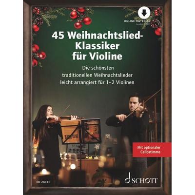 45 Weihnachtslied-Klassiker für Violine -
