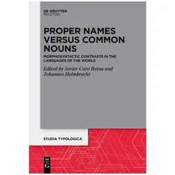 Proper Names Versus Common Nouns, Sachbücher von Javier Caro Reina, Johannes Helmbrecht